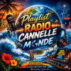 Playlist Radio Cannelle Monde