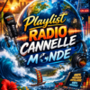 Playlist Radio Cannelle Monde